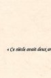 Ce siècle avait deux ans