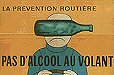 Affiche de la prévention routière de 1966 ? tous droits réservés