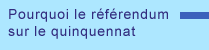 Pourquoi le r�f�rendum sur le quinquennat