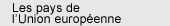 Les Pays de l'Union Europ�enne. 
L'Europe de quinze � vingt-cinq