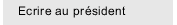 Ecrire au président