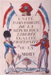 Unit�, Indivisibilit� de la R�publique, Libert�, Egalit�, Fraternit� ou la mort - Gravure colori�e �dit�e par Paul Andr� Basset, prairial an IV (1796)